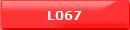 L067