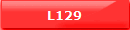 L129