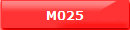 M025