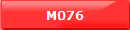 M076