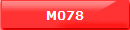 M078