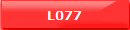 L077