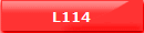 L114