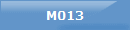 M013