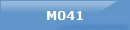 M041