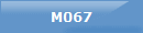 M067