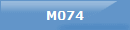 M074