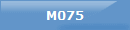 M075