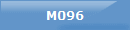 M096